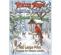 Winter Birds Backyard Wildlife Word Search Puzzle Book: 100 Large Print Puzzles for Nature Lovers
