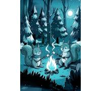 Winter Campfire Squirrels Journal: Cozy Forest, College Ruled Notebook for Nature Lovers & Wilderness Adventures
