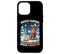 Winter Camping Because Suffering In Cold Builds Character Case for iPhone 12 Pro Max