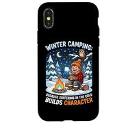 Winter Camping Because Suffering In Cold Builds Character Case for iPhone X/XS