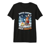 Winter Camping Because Suffering in Cold Builds Character Premium T-Shirt