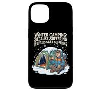 Winter Camping Because Suffering In Style Is Still Case for iPhone 13