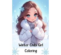 Winter Chibi Girl Coloring (Color for joy)