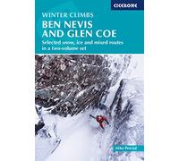 Winter Climbs Ben Nevis and Glen Coe: Selected snow, ice and mixed routes in a two-volume set