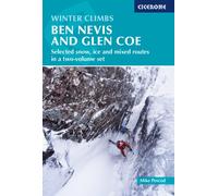 Winter Climbs: Ben Nevis and Glen Coe : Selected snow, ice and mixed routes in a two-volume set