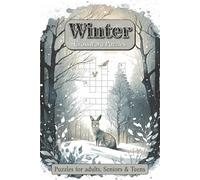 Winter Crossword Puzzles: Crossword Puzzles with Easy to Read and Print about Winter, Seasonal Fun, Traditions and More | 6x9 inches, 120 pages | 60 ... and Fireside Moments (Holiday & Seasonal)