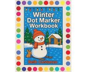 Winter Dot Marker Workbook: Dot Marker Activity Workbook: 3