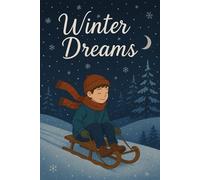 Winter Dreams: Gift For You.Christmas Gift.Ideas Live Here.Your Story Starts Here.Your Space To Write