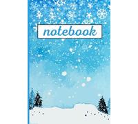 Winter Dreams Notebook: Cozy Winter Journal For Notes, Ideas, Affirmations, And Personal Growth.