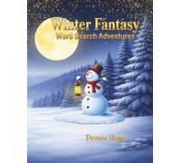 Winter Fantasy Word Search Adventures: Relaxing Winter-Themed Word Search Puzzles for Cozy Fun