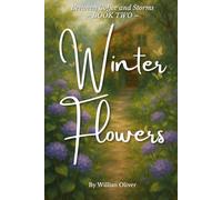 Winter Flowers: Between Coffee and Storms Book Two: 2 (Between Coffees and Storms)
