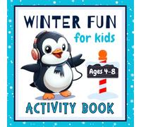 Winter Fun Activity Book for Kids Age 4-8: Colouring Pages, Mazes, Dot to Dot, Sudoku, Dot Markers, How to Draw, Shadow Matching