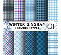 Winter Gingham Scrapbook Paper: 8.5x8.5, Double-Sided Decorative Winter Gingham Pages for Scrapbooking, Decoupage, DIY, Paper for Junk Journaling, Wrapping Paper