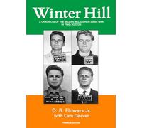 Winter Hill: A Chronicle of the McLean-McLaughlin Gang War in 1960s Boston
