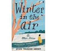Winter in the Air by Sylvia Townsend Warner 9780571375462 NEW Pap
