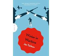 Winter in Wartime (Pushkin Children’s Classics)