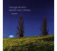 Winter Into Spring (Piano Solos) by George Winston