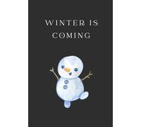 Winter is Coming - 90 pages ruled book