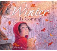 Winter Is Coming - HardBack NEW Tony Johnston ( 2014-08-26
