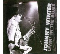 Winter,Johnny - Livin' in the Blues