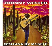 Winter, Johnny - Walking By Myself