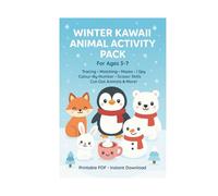 Winter Kawaii Animal Activity Book: 24 Fun Worksheets for Ages 3-7: Tracing, Mazes, Color-By-Number, Cut-Out Animals, Scissor Skills & More - Screen-Free Busy Book
