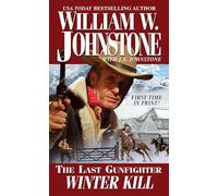 Winter Kill: 21 (The Last Gunfighter)