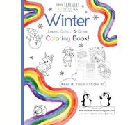 Winter Learn, Color, & Grow Coloring Book! (Four Seasons Learn, Color, & Grow Coloring Books!)