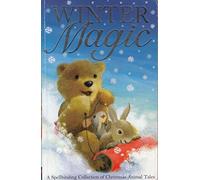 Winter Magic: A Spellbinding Collection of Christmas Animal Tales
