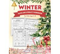 Winter Math and Literacy Workbook for Kids Ages 5-8 | Fun No-Prep Activities for Kindergarten to 2nd Grade: Fun Winter Worksheets to Practice Reading, ... Perfect for Classroom or Home Learning