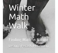 Winter Math Walk: Finding Math in Nature