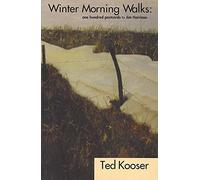 Winter Morning Walks: 100 Postcards to Jim Harrison (Carnegie Mellon Poetry)