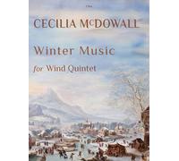 Winter Music (Wind Quintet) Cecilia McDowall, Clifton Edition C766 (Previously HE55)