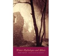 Winter Mythologies and Abbots (The Margellos World Republic of Letters)