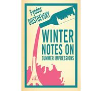 Winter Notes on Summer Impressions: New Translation