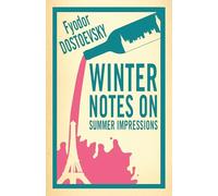 Winter Notes on Summer Impressions: New Translation