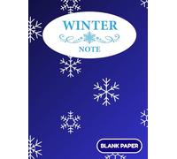 Winter Notes : Quiet Moments & Peaceful Pages: A Minimal Notebook for Everyday Notes