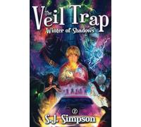 Winter of Shadows: The Veil Trap Series, Book 2