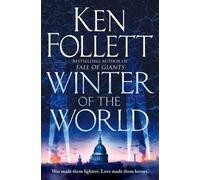 [Winter of the World] (By: Ken Follett) [published: September, 2013]