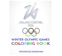 WINTER OLYMPIC GAMES: WINTER OLYMPIC GAMES. ILLUSTRATED BY: TOM DASHNYAM OTGONTUGS