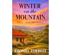 Winter on the Mountain: Scenic Rim Romance - Book 1