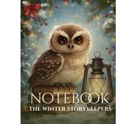 Winter Owl Notebook: Woodland Writing Journal Inspired by Vintage Winter Tales
