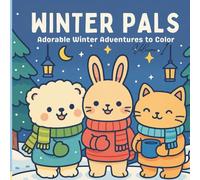 Winter Pals Vol 1: An Adorable Winter Adventure to Color