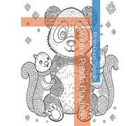 Winter Panda Playtime: 62 Cute and Comical Zentangle Patterns of Pandas, Snowy Animals, and Frosty Fun