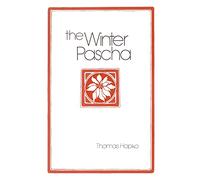 Winter Pascha The: Readings for the Christmas-Epiphany Season