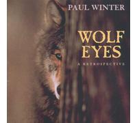 Winter, Paul - Wolf Eyes