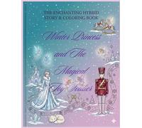 Winter Princess and the Magical Toy Soldier