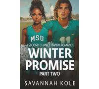 Winter Promise: Part Two: A Second Chance BWWM Romance