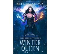 Winter Queen: 3 (Daughter of Winter)