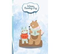 Winter Reading Log - Cozy Animals Design: Reading Journal for Kids Ages 6-10 | 6x9 Size | Track 24 Titles | Reflection Pages Included
